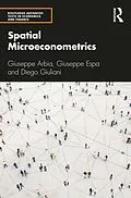 ePUB Spatial Microeconometrics von Giuseppe Arbia, Giuseppe Espa, Diego Giuliani