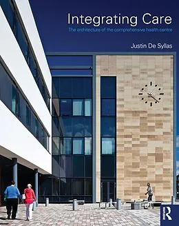 E-Book (pdf) Integrating Care von Justin de Syllas