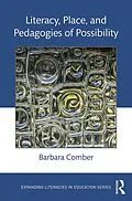 E-Book (pdf) Literacy, Place, and Pedagogies of Possibility von Barbara Comber