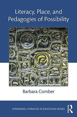 E-Book (pdf) Literacy, Place, and Pedagogies of Possibility von Barbara Comber
