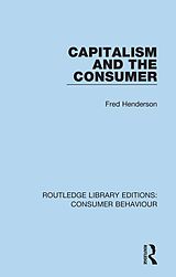 eBook (epub) Capitalism and the Consumer (RLE Consumer Behaviour) de Fred Henderson