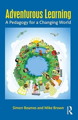 E-Book (epub) Adventurous Learning von Simon Beames, Mike Brown