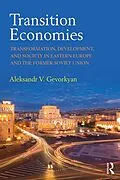 E-Book (pdf) Transition Economies von Aleksandr V. Gevorkyan