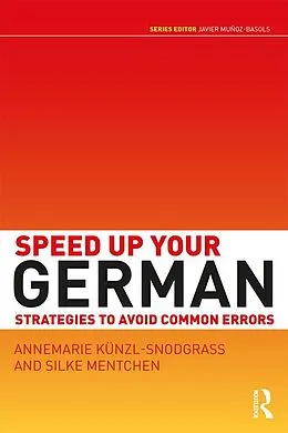 E-Book (pdf) Speed Up Your German von Annemarie Künzl-Snodgrass, Silke Mentchen