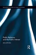 ePUB Public Relations and the Public Interest von Jane Johnston