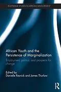 E-Book (epub) African Youth and the Persistence of Marginalization von 