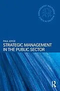 E-Book (epub) Strategic Management in the Public Sector von Paul Joyce