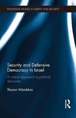 E-Book (pdf) Security and Defensive Democracy in Israel von Sharon Weinblum