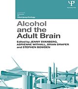 eBook (epub) Alcohol and the Adult Brain de 