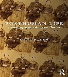 E-Book (epub) Posthuman Life von David Roden