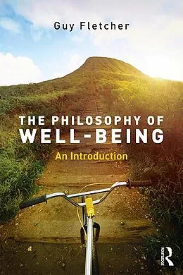 E-Book (epub) The Philosophy of Well-Being von Guy Fletcher