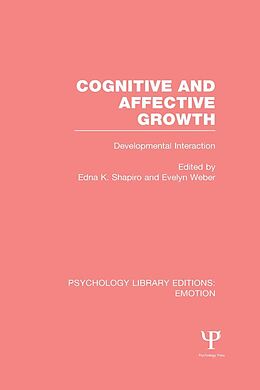 E-Book (pdf) Cognitive and Affective Growth (PLE: Emotion) von 