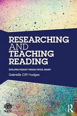 E-Book (pdf) Researching and Teaching Reading von Gabrielle Cliff Hodges