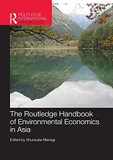 eBook (epub) The Routledge Handbook of Environmental Economics in Asia de 