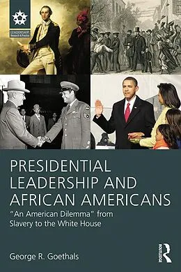 E-Book (epub) Presidential Leadership and African Americans von George R. Goethals