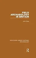 E-Book (epub) Field Archaeology in Britain von John Coles