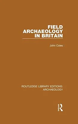 E-Book (epub) Field Archaeology in Britain von John Coles