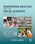 E-Book (epub) Regression Analysis for the Social Sciences von Rachel A. Gordon