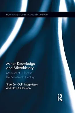 E-Book (epub) Minor Knowledge and Microhistory von Sigurður Gylfi Magnússon, David Olafsson