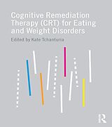 E-Book (pdf) Cognitive Remediation Therapy (CRT) for Eating and Weight Disorders von 