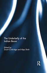 E-Book (epub) The Underbelly of the Indian Boom von 