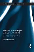 E-Book (pdf) The EU's Human Rights Dialogue with China von Katrin Kinzelbach