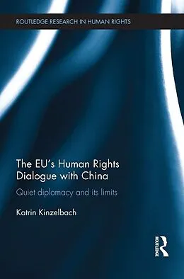 E-Book (pdf) The EU's Human Rights Dialogue with China von Katrin Kinzelbach