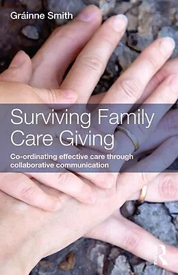 E-Book (epub) Surviving Family Care Giving von Gráinne Smith