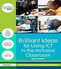 E-Book (epub) Brilliant Ideas for Using ICT in the Inclusive Classroom von Sally Mckeown, Angela McGlashon