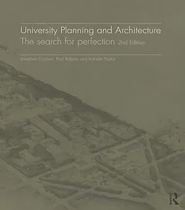 E-Book (epub) University Planning and Architecture von Jonathan Coulson, Paul Roberts, Isabelle Taylor