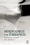 E-Book (epub) Mindfulness for Therapists von Eric E. Mccollum