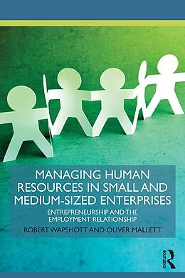 eBook (epub) Managing Human Resources in Small and Medium-Sized Enterprises de Robert Wapshott, Oliver Mallett
