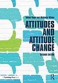 E-Book (pdf) Attitudes and Attitude Change von Tobias Vogel, Michaela Wanke
