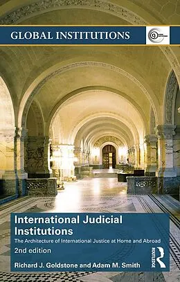 E-Book (epub) International Judicial Institutions von Richard J. Goldstone, Adam Smith