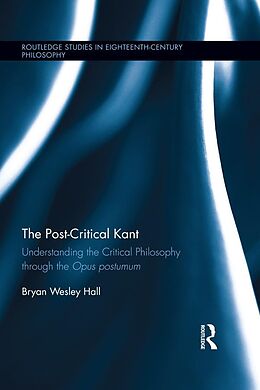 E-Book (pdf) The Post-Critical Kant von Bryan Hall