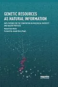 E-Book (pdf) Genetic Resources as Natural Information von Manuel Ruiz Muller
