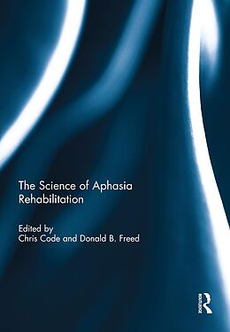 eBook (epub) The Science of Aphasia Rehabilitation de 