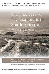 eBook (epub) The Pioneers of Psychoanalysis in South America de 