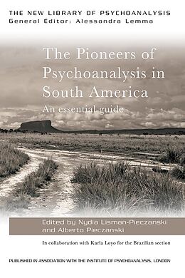 eBook (epub) The Pioneers of Psychoanalysis in South America de 