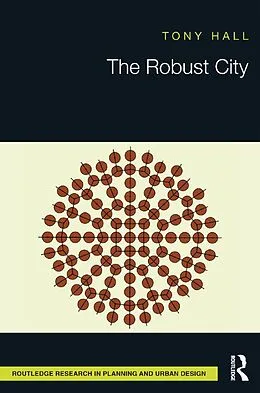 E-Book (epub) The Robust City von Tony Hall
