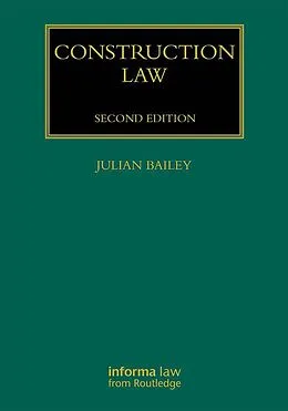 E-Book (epub) Construction Law von Julian Bailey