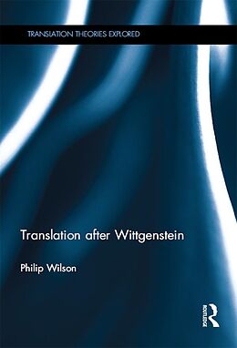 eBook (epub) Translation after Wittgenstein de Philip Wilson