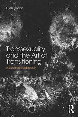 E-Book (epub) Transsexuality and the Art of Transitioning von Oren Gozlan