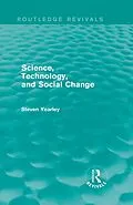 E-Book (epub) Science, Technology, and Social Change (Routledge Revivals) von Steven Yearley