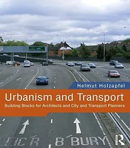 E-Book (epub) Urbanism and Transport von Helmut Holzapfel