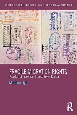 ePUB Fragile Migration Rights von Matthew Light