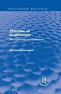 E-Book (pdf) Theories of Imperialism (Routledge Revivals) von Norman Etherington