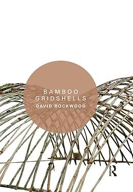 E-Book (epub) Bamboo Gridshells von David Rockwood
