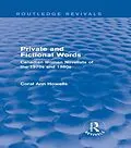 E-Book (pdf) Private and Fictional Words (Routledge Revivals) von Coral Ann Howells
