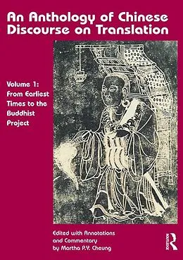 E-Book (pdf) An Anthology of Chinese Discourse on Translation (Version 1) von Martha Pui Yiu Cheung, Lin Wusun